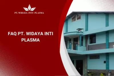 FAQ PT. Widaya Inti Plasma
